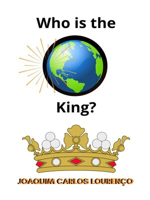 cover image of Who is the King?